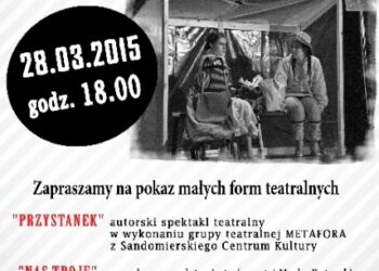 Sandomierz: Spektakle teatrów amatorskich.