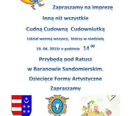 Baranów Sandomierski. Cudna, cudowna  imprezka dla dzieci.