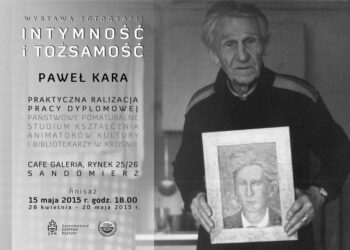 Sandomierz: Wystawa fotografii Pawła Kary.