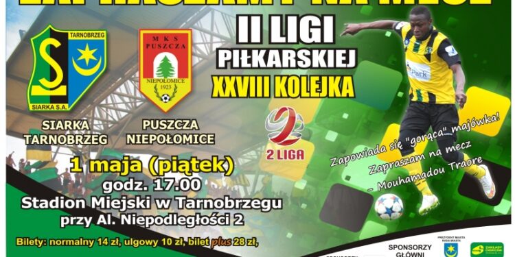 Siarka Tarnobrzeg – Puszcza Niepołomice już 1 maja