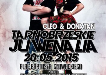 Tarnobrzeskie Juwenalia. 20 maja, koncert  finałowy. Między innymi CLEO&DONATAN. Start godzina 17.00,Plac Bartosza Głowackiego.