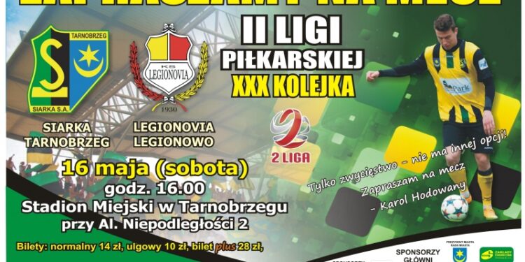 Siarka Tarnobrzeg – Legionovia Legionowo