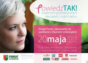 Stalowa Wola: Badaj się – miej pewność.