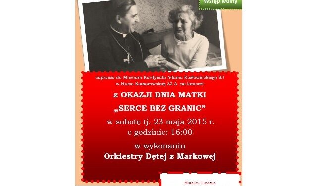 Huta Komorowska: Koncert z okazji Dnia Matki pt. ''SERCE BEZ GRANIC''.