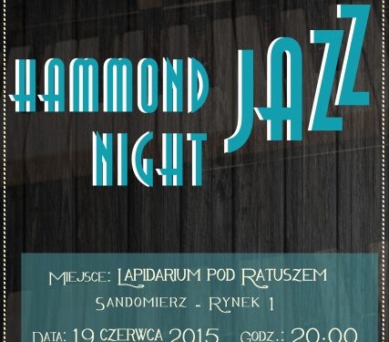 Sandomierz: Koncert zespołu Hammond Jazz Night.