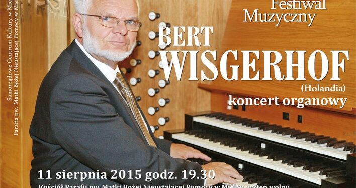Mielec: Bert Wisgerhof i koncert organowy