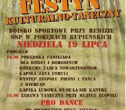 Poręby Kupieńskie: Festyn Kulturalno-Taneczny