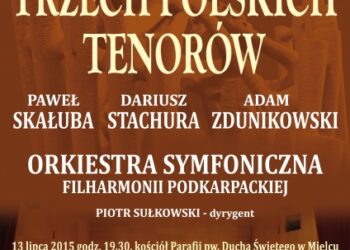 Mielec: koncert TRZECH POLSKICH TENORÓW