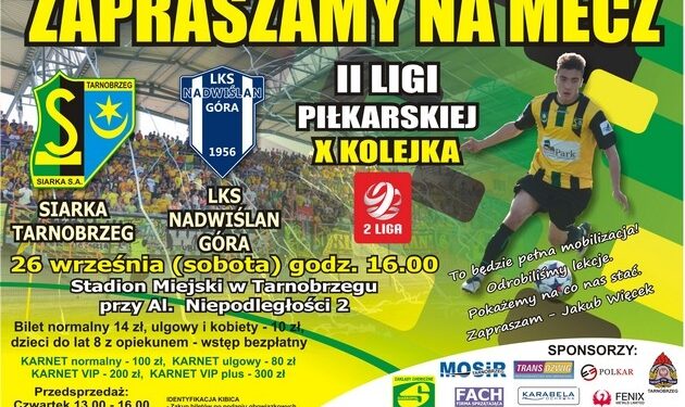 Siarka Tarnobrzeg – LKS Nadwiślan Góra