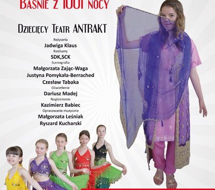 Mielec: Szeherezada czyli Baśnie z 1001 nocy