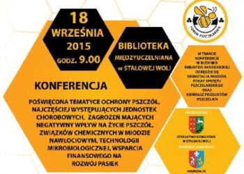 Stalowa Wola: Trwają zapisy na II Forum Pszczelarskie.