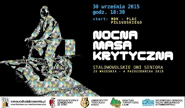 Stalowa Wola: Dzis 'Nocna Masa Krytyczna'.