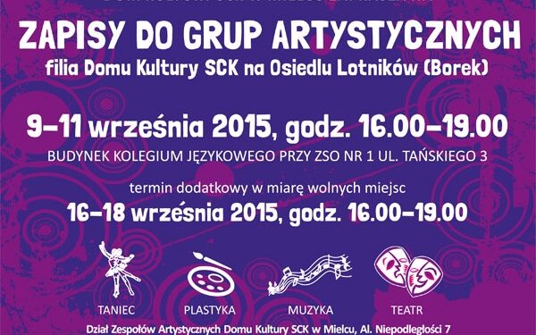 Mielec: Zapisy do Grup Artystycznych w SCK