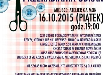 Tarnobrzeg. Bezpłatne Warsztaty Kreatywnego Przerabiania Ubrań.