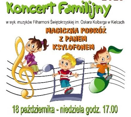 Połaniec: MAGICZNA PODRÓŻ Z PANEM KSYLOFONEM.