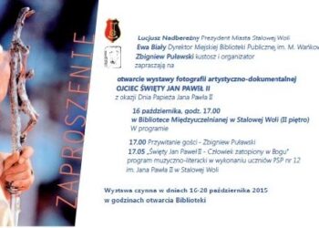 Stalowa Wola: Wystawa poświecona pontyfikatowi Jana Pawła II.