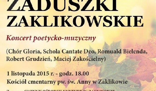 Zaklików: Zaduszki z Zakościelnym.