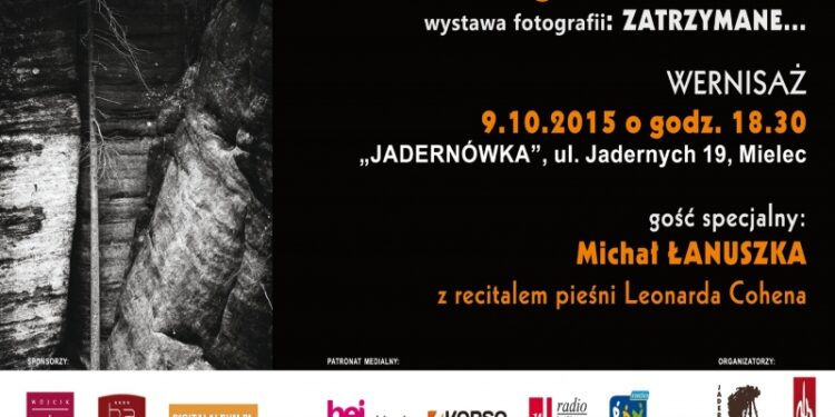 Mielec: Wystawa fotografii Bogumiła Krużla pt. "Zatrzymane…".