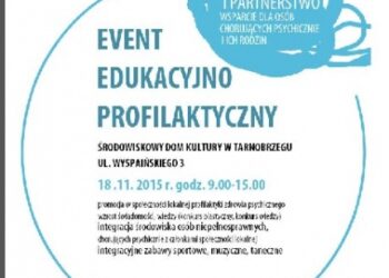 Tarnobrzeg: Event Edukacyjno-Profilaktyczny 'Dialog i Partnerstwo'.