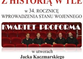 Tarnobrzeg: Kwartet Proforma uczci 34.rocznicę wprowadzenia stanu wojennego.