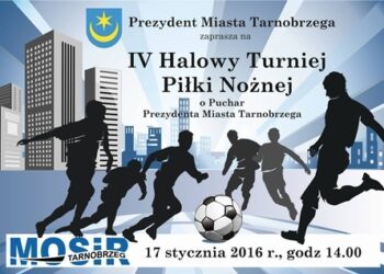 Tarnobrzeg. IV Halowy Turniej Piłki Nożnej o Puchar Prezydenta Miasta.