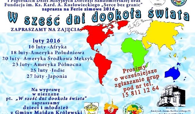 Huta Komorowska: 'W sześć dni dookoła świata'.