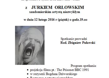 Sandomierz: 'Ludzie niezwykli': Jerzy Orłowski.