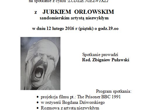 Sandomierz: 'Ludzie niezwykli': Jerzy Orłowski.