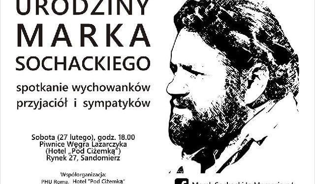 Sandomierz: 60. urodziny Marka Sochackiego
