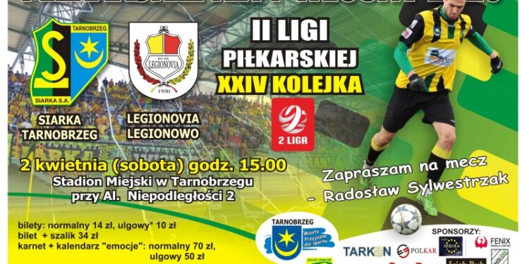 Tarnobrzeg. Mecz Siarka Tarnobrzeg  z Legionovia Legionowo.
