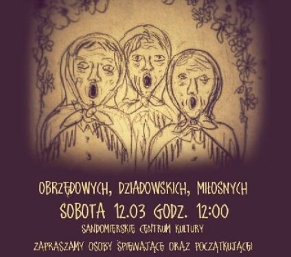 Sandomierz: 'Pieśni przekazane – pieśni niezapomniane'.