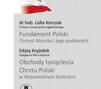 Sandomierz: 1050 rocznica chrztu Polski.