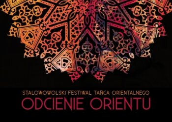 Stalowa Wola: Taneczne i smaczne Odcienie Orientu