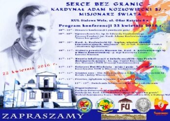 Stalowa Wola: Konferencja 'Serce bez granic. Kardynał Adam Kozłowiecki – Misjonarz Świata'.