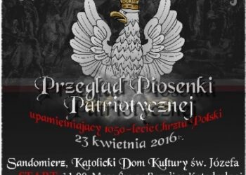 Sandomierz: Ojczyźnie spłacim święty dług – Przegląd piosenki patriotycznej