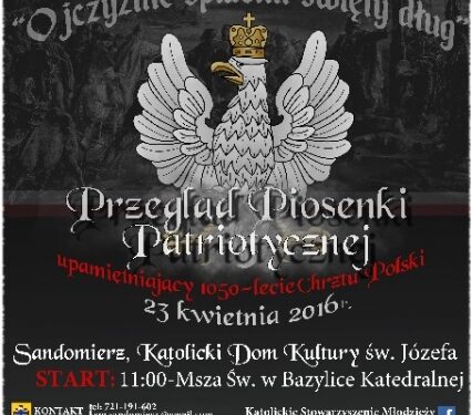 Sandomierz: Ojczyźnie spłacim święty dług – Przegląd piosenki patriotycznej