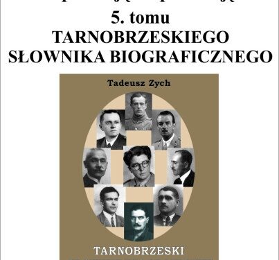 Tarnobrzeg. Promocja 5. Tomu Tarnobrzeskiego Słownika Biograficznego.