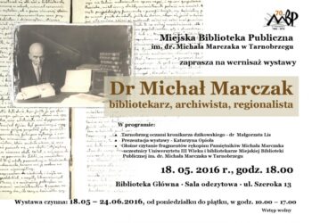 Tarnobrzeg. Doktor Michał Marczak. Bibliotekarz, archiwista, regionalista.