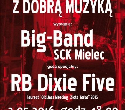 Mielec:  Orleańsko, filmowo  i jazzowo