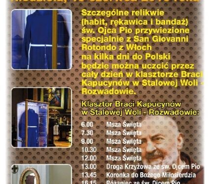 Stalowa Wola: Relikwie św Ojca Pio