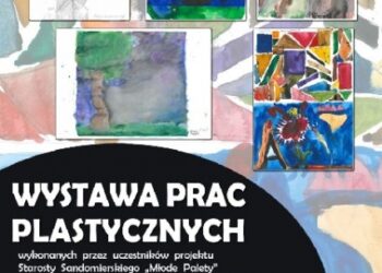 Sandomierz: Wystawa prac plastycznych.