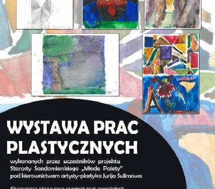 Sandomierz: Wystawa prac plastycznych.