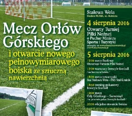 Stalowa Wola: Dziś Orły Górskiego na otwarciu boiska