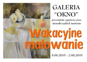 Tarnobrzeg: wystawa prac 'Wakacyjne malowanie'