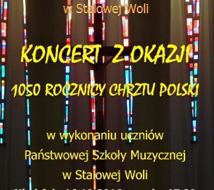 Stalowa Wola: Koncert z okazji Chrztu Polski