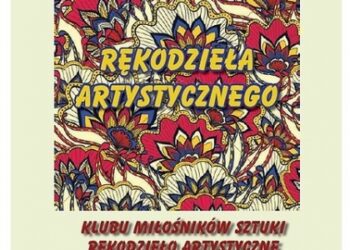Nowa Dęba: Wystawa rękodzięła artystycznego