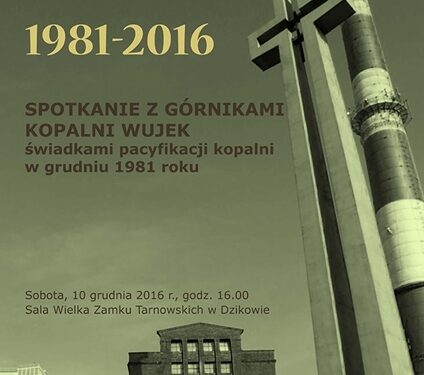 Tarnobrzeg. Spotkanie z górnikami Kopalni Wujek.