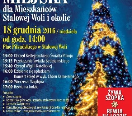 Stalowa Wola: Miejska Wigilia już w niedzielę.