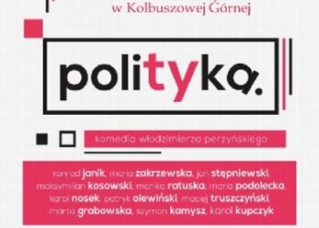 Kolbuszowa Górna: Spektakl o 'polityce'