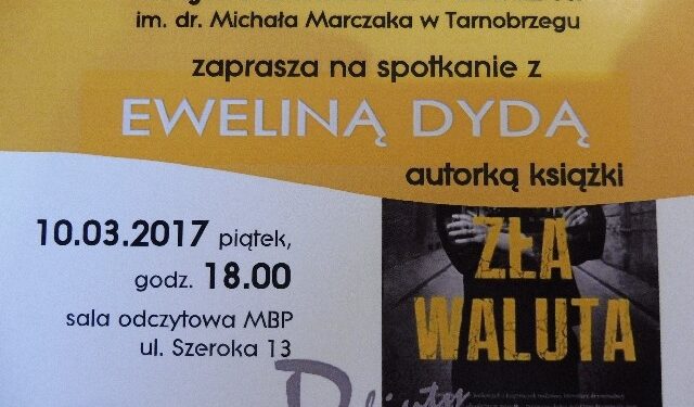 Tarnobrzeg. Spotkanie z autorka kryminału ZŁA WALUTA.
